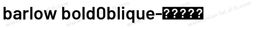 barlow bold0blique字体转换